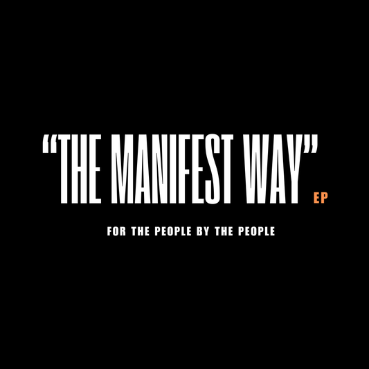 The Manifest Way EP - Supporter Bundles